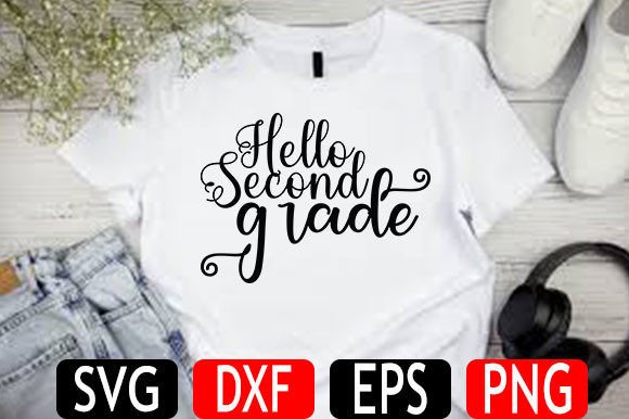 Back to School SVG Design, Hello Second: Practical Resources for Teachers, Parents, and Crafters