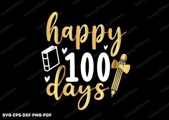 Celebrating Milestones and New Beginnings: How Happy 100 Days SVG and Back to School SVG Designs Empower Creators Across Industries